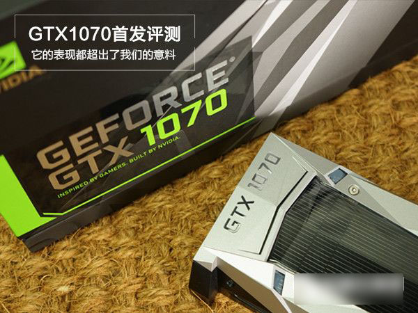 GTX1070ô Nvidia GTX1070Կ׷ȫ